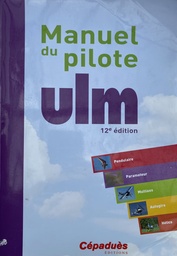 La manuel du pilote ULM 8 ième Edition